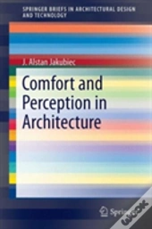 Comfort And Perception In Architecture