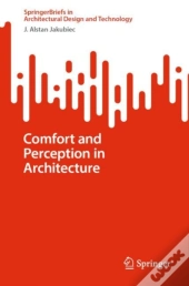 Comfort And Perception In Architecture