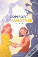 Comfort One Another