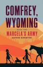Comfrey, Wyoming: Marcela'S Army - Preview