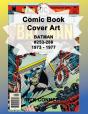 Comic Book Cover Art Batman #253-288 1973 - 1977 - Preview