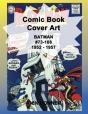 Comic Book Cover Art Batman #73-108 1952 - 1957 - Preview