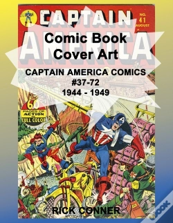 Capa do artigo Comic Book Cover Art Captain America Comics #37-72 1944 - 1949