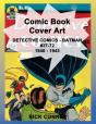 Comic Book Cover Art Detective Comics - Batman #37-72 1940 - 1943 - Preview