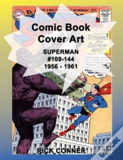 Capa do artigo Comic Book Cover Art Superman #109-144 1956 - 1961