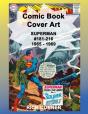 Comic Book Cover Art Superman #181-216 1965 - 1969 - Preview
