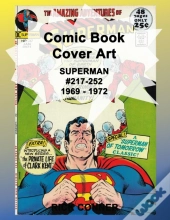 Comic Book Cover Art Superman #217-252 1969 - 1972