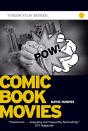 Comic Book Movies - Virgin Film - Preview