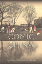 Comic China: Representing Common Ground, 1890-1945 - Preview