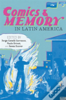 Comics And Memory In Latin America