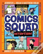 Comics Squad #3: Detention!