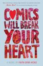 Comics Will Break Your Heart - Preview