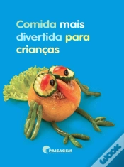 Capa do artigo Comida Mais Divertida para Crianças