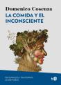 Comida Y El Inconsciente, La (N.E.) - Preview