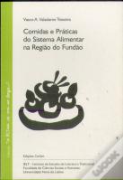 Comidas e Práticas do Sistema Alimentar na Região do Fundão