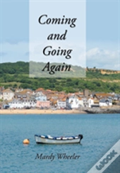 Coming And Going Again