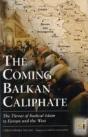 Coming Balkan Caliphate - Preview
