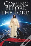 Coming Before The Lord