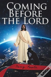 Coming Before The Lord