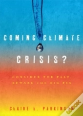 Coming Climate Crisis?