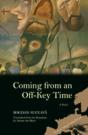 Coming From An Off-Key Time - Preview