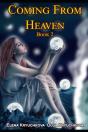 Coming From Heaven. Book 2 - Preview