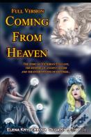 Coming From Heaven. Full Version