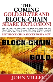 Capa do artigo Coming Gold, Silver & Block-Chain Share Explosion!