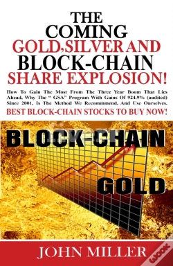 Capa do artigo Coming Gold, Silver & Block-Chain Share Explosion!