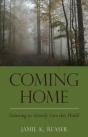 Coming Home: Learning To Actively Love This World - Preview