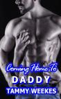 Coming Home To Daddy: A Taboo   Forbidde - Preview