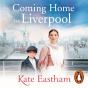 Coming Home To Liverpool - Preview