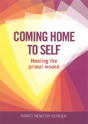 Coming Home To Self - Preview