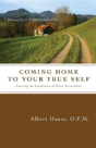 Coming Home To Your True Self - Preview