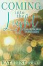 Coming Into The Light: From Addiction To - Preview