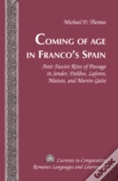 Coming Of Age In Francoâ€™S Spain