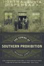 Coming Of Southern Prohibition - Preview
