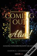 Coming Out Alive!