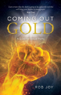 Coming Out Gold - Preview