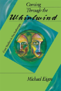 Coming Through The Whirlwind - Preview