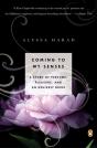 Coming To My Senses - Preview