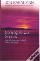 Coming To Our Senses