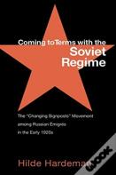 Coming To Terms With The Soviet Regime