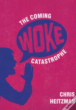 Capa do artigo Coming Woke Catastrophe