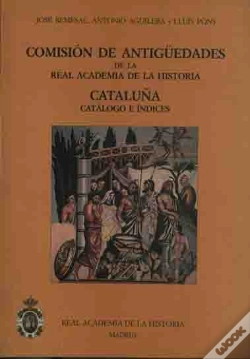 Capa do artigo Comisión De Antigüedades De La R.A.H.ª - Cataluña. Catálogo E Índices.