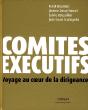 Comités Exécutifs ; Voyage Au Coeur De La Dirigeance - Preview