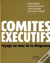 Capa do artigo Comités Exécutifs ; Voyage Au Coeur De La Dirigeance