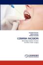 Comma Incision - Preview