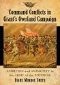 Command Conflicts In Grant'S Overland Campaign - Preview