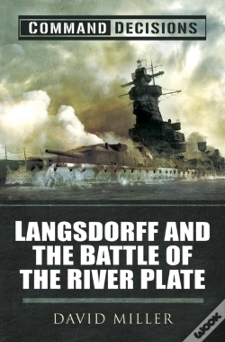 Capa do artigo Command Decisions: Langsdorff And The Battle Of The River Plate